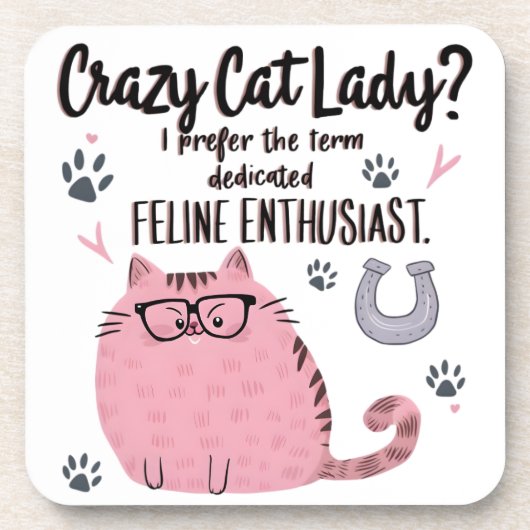 Crazy Cat Lady? Funny Cat Lover Gift  Getränkeuntersetzer (Vorderseite)