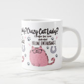 Crazy Cat Lady? Funny Cat Lover Gift Jumbo-Tasse (Rechts)