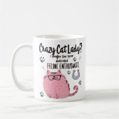 Crazy Cat Lady? Funny Cat Lover Gift  Kaffeetasse (Links)