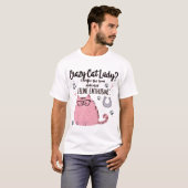 Crazy Cat Lady? Funny Cat Lover Gift  T-Shirt (Vorne ganz)