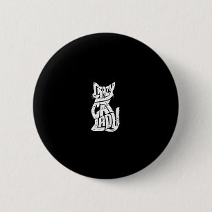 Crazy Cat Lady Funny Girls Women Kitty Kitten Anim Button