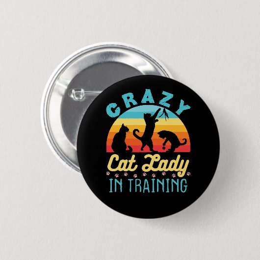 Crazy Cat Lady im Training Button (Vorne & Hinten)