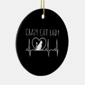 Crazy Cat Lady Keramik Ornament (Rechts)