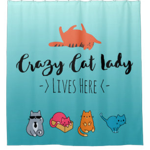 Crazy Cat Lady lebt hier Duschvorhang