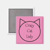 Crazy Cat Lady Magnet (Vorderseite/Rückseite)