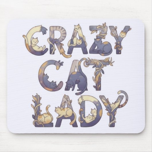 Crazy Cat Lady Mousepad (Vorne)