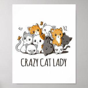 Crazy Cat Lady Niedlich Anime Kitty Cat T Shirt Poster