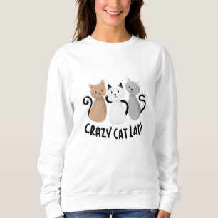 CRAZY CAT LADY SWEATSHIRT