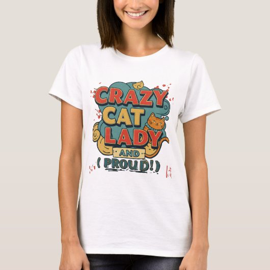 Crazy Cat Lady T - Shirt - Katzen Liebhaber (Vorderseite)