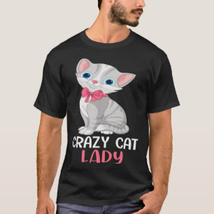 Crazy Cat Lady Women Gray Cat Mother Day Cat Mo T-Shirt