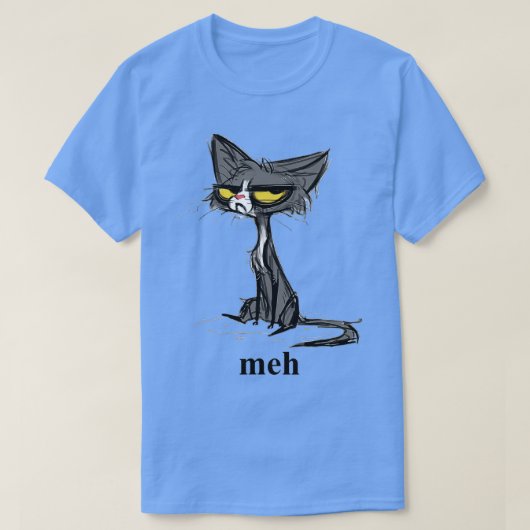 Crazy Cat Meh Gift for Funny Mans Crazy Womens T-Shirt (Design vorne)
