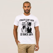 CRAZY CAT TYP, SO ZURÜCK! Funny T - Shirt (Vorne ganz)