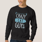 Crazy Cat Typ Sweatshirt (Vorderseite)