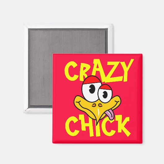Crazy Chick Magnet (Vorderseite/Rückseite)