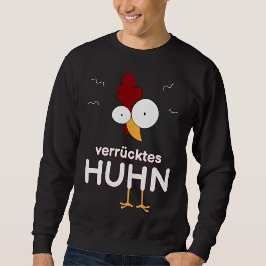 Crazy Chicken 58 Sweatshirt (Vorderseite)