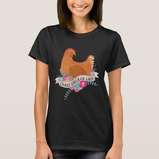 Crazy Chicken Lady 59 T-Shirt (Vorderseite)