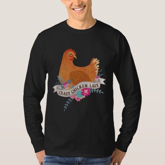 Crazy Chicken Lady 59 T-Shirt (Vorderseite)