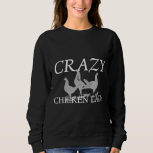 Crazy Chicken Lady Angepasst Scoop Sweatshirt