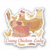 Crazy Chicken Lady Aufkleber (Vorderseite)