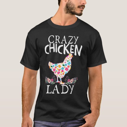 Crazy Chicken Lady Funny Chicken Lovers T-Shirt fü (Vorderseite)