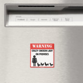 Crazy Chicken Lady Magnet (In Situ (Geschirrspüler))