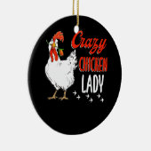 Crazy Chicken Lady Women Farming Bauer Keramik Ornament (Rechts)