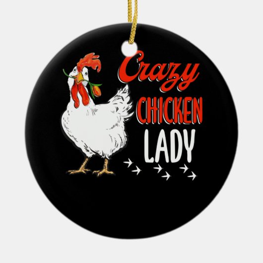 Crazy Chicken Lady Women Farming Bauer Keramik Ornament (Vorne)