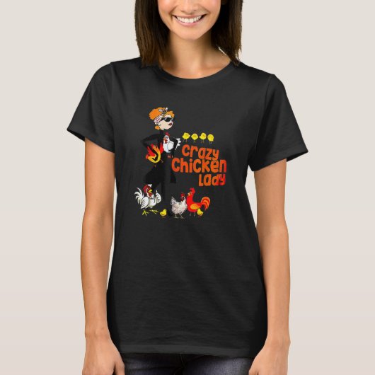 Crazy Chicken Lady Women T-Shirt (Vorderseite)