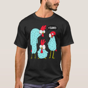 Crazy Chickens Drei Hühner Bauer Grafik T-Shirt