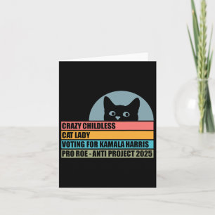 Crazy Childless Cat Lady für Kamala Harris Karte