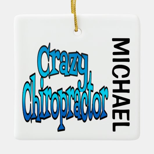 Crazy Chiropraktor CUSTOM Keramikornament (Vorderseite)