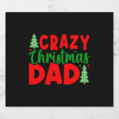 Crazy Christmas Vater Schaumweinetikett (Einzelnes Label)