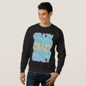 Crazy Colorful Words Sweatshirt (Vorne ganz)