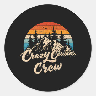 Crazy Cousin Crew Camping Outdoor Sunset Summer Runder Aufkleber