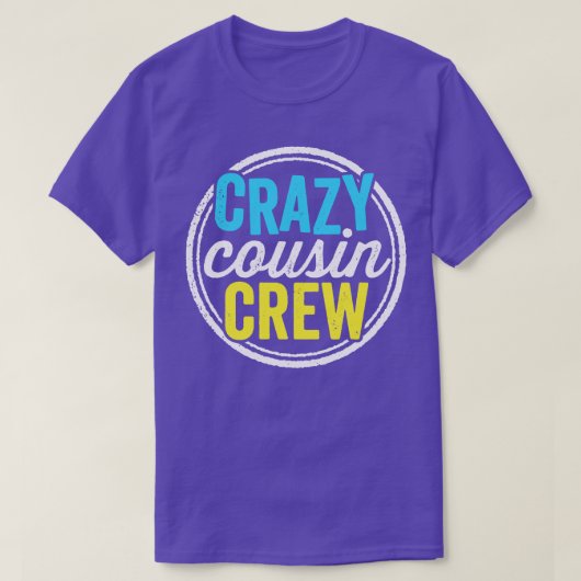 Crazy Cousin Crew Funny Family Wiedersehen Vacatio T-Shirt (Design vorne)