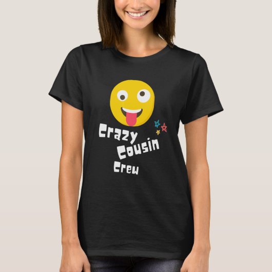 Crazy Cousin Crew Kinder Erwachsene junge Mädchen T-Shirt (Vorderseite)