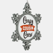 Crazy Cousin Crew Schneeflocken Zinn-Ornament (Links)