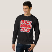 Crazy Cousin Crew Sweatshirt (Vorne ganz)
