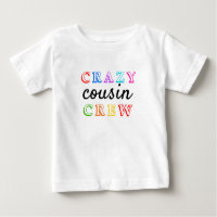 CRAZY COUSIN CREW T - Shirt