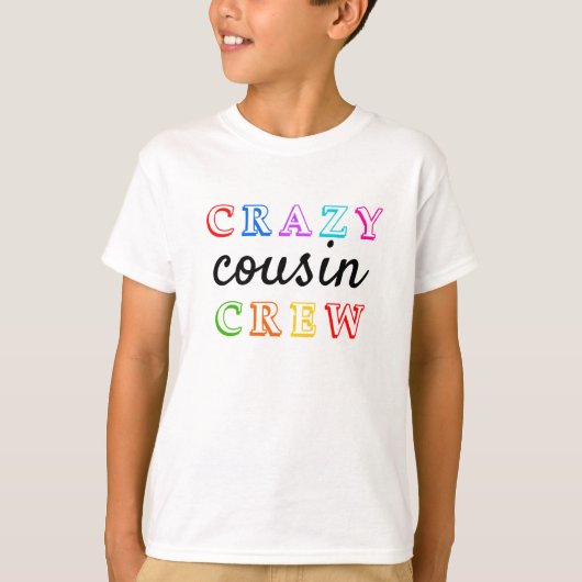 CRAZY COUSIN CREW T-Shirt (Vorderseite)