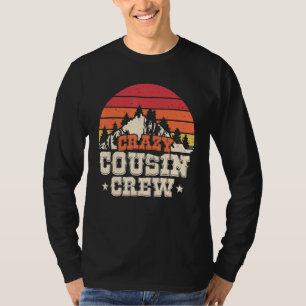 Crazy Cousin Crew Wandern Camping Familienmitglied T-Shirt