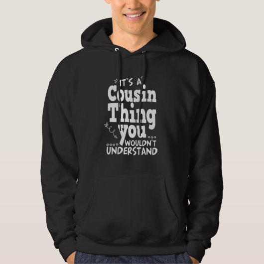 Crazy Cousin Thing Matching Group Family Crew Reu Hoodie (Vorderseite)