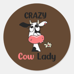 Crazy Cow Lady Funny Geschenk für Kuh-Liebhaber u Runder Aufkleber