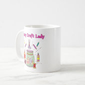 Crazy Craft Lady Tasse, Coffeemug für sie, Geschen Kaffeetasse (Vorderseite Links)