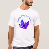 Crazy Crystal Typ T-Shirt (Vorderseite)