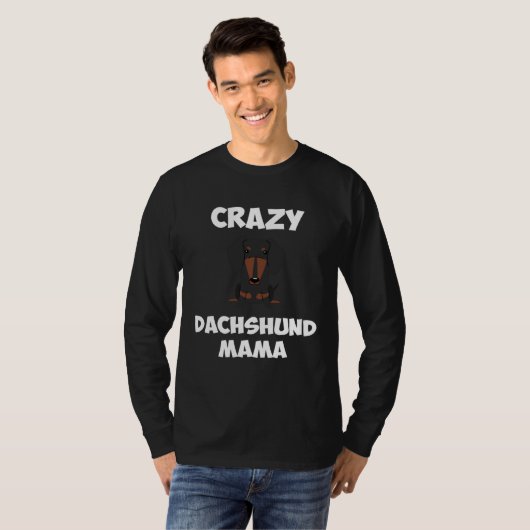Crazy Dachshund Mama Womens Dog Mom T-Shirt (Vorne ganz)