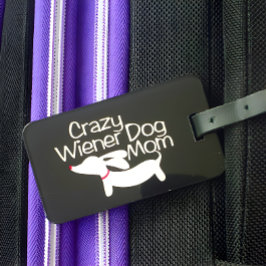 Crazy Dackel Hund Mama Reisen Geschenk Gepäckanhänger