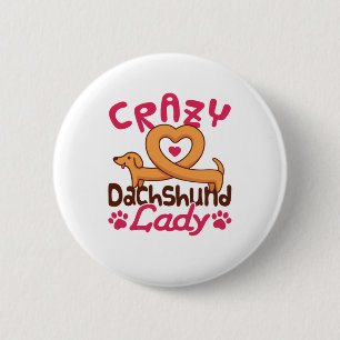 Crazy Dackel Lady Dackel Mama Button