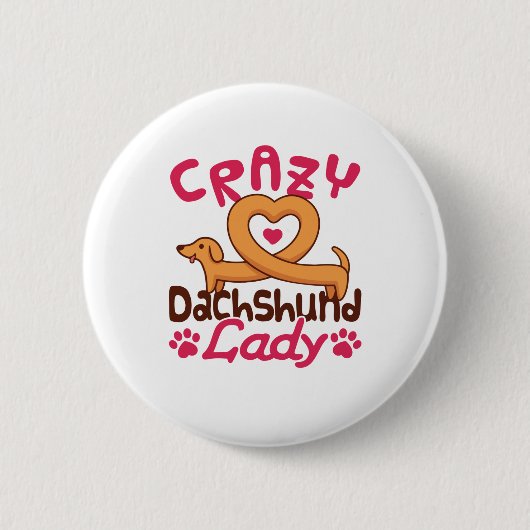 Crazy Dackel Lady Dackel Mama Button (Vorderseite)