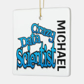 Crazy Data Scientist CUSTOM Keramikornament (Links)